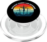 Without Christ I am Nothing - Saved by Grace PopSockets PopGrip for MagSafe