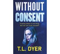 Without Consent: A suspenseful and thought-provoking drama (Code Zero)
