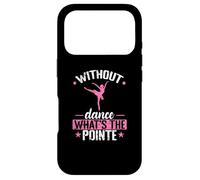 without Dance what's the Pointe Ballet Case for iPhone 17 Pro