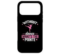 without Dance what's the Pointe Ballet Case for iPhone 17 Pro Max
