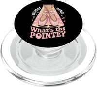 Without Dance What's The Pointe Ballet Dancing PopSockets PopGrip for MagSafe