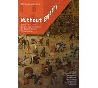 Without Empathy : Irony and the Satirical Impulse in Eight Major Filmmakers