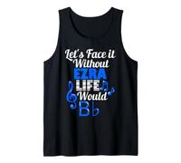 Without Ezra Life Would B Flat Music Lover First Name Tank Top