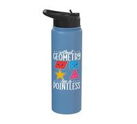 Without Geometry Life is Pointless Mathematician Mathematics Stainless Steel Insulated Water Bottle
