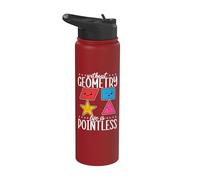 Without Geometry Life is Pointless Mathematician Mathematics Stainless Steel Insulated Water Bottle