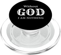 Without God I'm Nothing Women Cute Tees PopSockets PopGrip for MagSafe