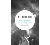 Without God : Michel Houellebecq and Materialist Horror