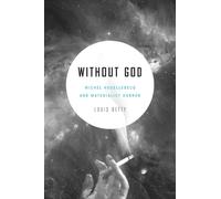 Without God : Michel Houellebecq and Materialist Horror