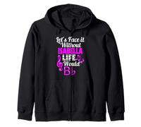 Without Isabella Life Would B Flat Music Lover First Name Zip Hoodie