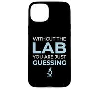 Without Lab You Are Guessing Clinical Laboratory Lab Tech Case for iPhone 15 Plus