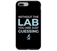 Without Lab You Are Guessing Clinical Laboratory Lab Tech Case for iPhone 7 Plus/8 Plus