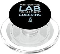 Without Lab You Are Guessing Clinical Laboratory Lab Tech PopSockets PopGrip for MagSafe