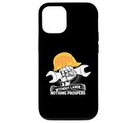 Without Labor Nothing Prospers Happy Labor Day Case for iPhone 12/12 Pro