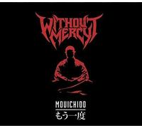 Without Mercy - Mouichido