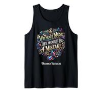 Without Music Life Would Be A Mistake Friedrich Nietzsche Tank Top