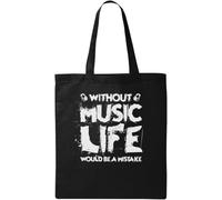 Without Music Life Would Be A Mistake White Logo Natural Ecological Cotton Tote Bag Black