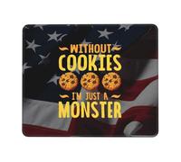 Without My Cookie I'M Just A Monster Mouse Mat Portable Mousepad Rubber Base Mouse Pads For Pc Work Gaming 25X30Cm