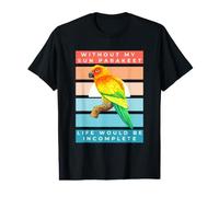 Without My Sun Parakeet Life Would Be Incomplete Sunset Value Graphic T-Shirt