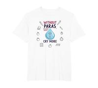 Without Paras Teachers Would Cry More T-Shirt, Men's Big and Tall, White, 2X Tall