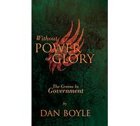 Without Power Or Glory: The Greens in Power, 2007-2011: The Greens in Government