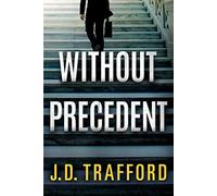 Without Precedent