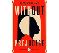 Bernardine Evaristo – Without Prejudice: Collection of rediscovered works celebrating Black Britain