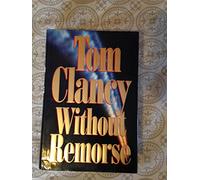 Without Remorse by Tom Clancy (1993-08-11)