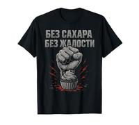 Without Sugar Without Mercy Keto Funny Russian T-Shirt