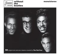 WITHOUT THE BEATLES 2 CD NEW BUDDY HOLLY/CHUCK BERY/ELVIS PRESELY/+