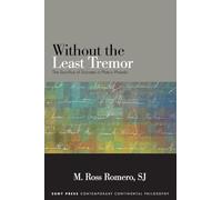 Without the Least Tremor: The Sacrifice of Socrates in Plato's Phaedo (SUNY series in Contemporary Continental Philosophy)