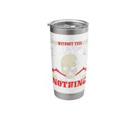 Without This Hr Manager There Would Be Nothing Stainless Steel Insulated Tumbler