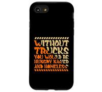 Without Trucks Hungry Naked Homeless Trucker Case for iPhone SE (2020) / 7/8
