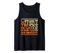 Without Trucks Hungry Naked Homeless Trucker Tank Top