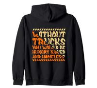 Without Trucks Hungry Naked Homeless Trucker Zip Hoodie