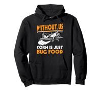 Without Us Corn Is Just Bug Food Spray Plane Farming Pullover Hoodie