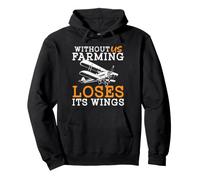 Without Us Farming Loses Its Wings Crop Dusting Farmer Pullover Hoodie