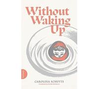 Without Waking Up