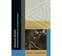 Without Within: Parenthetic Interferences in Reception History (Classical Continuum)