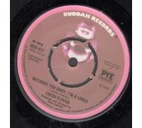 WITHOUT YOU BABY I'M A LOSER 7" (45) UK BUDDAH 1975 4 PRONGED CENTRE LABEL DESIGN B/W TREAT HER LIKE A LADY (BDS427)