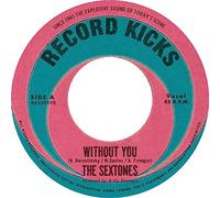 Without You / Love Can't Be Borrowed [7" VINYL]