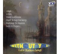 Without You: Love Rockers Songs