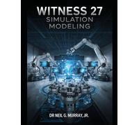 Witness 27 Simulation Modeling: Rational Process Design