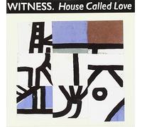 Witness - House called love (1991)
