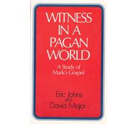 Witness in a Pagan World: A Study of Mark's Gospel (Thinking about Religion)