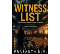 WITNESS LIST: Someone Is Killing Them in Order: 2 (The Last Witness Trilogy)