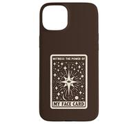 Witness The Power Of My Face Card Tarot Horoscope Beauty Pun Case for iPhone 15 Plus