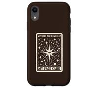 Witness The Power Of My Face Card Tarot Horoscope Beauty Pun Case for iPhone XR