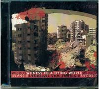 Witness to a Dying World