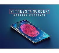 Witness To Murder: Digital Evidence S1