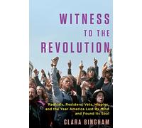 Witness To The Revolution